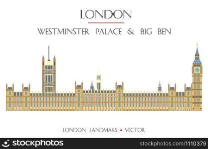 Colorful vector Westminster Palace and Big Ben, famous landmark of London, England. Vector flat illustration isolated on white background. Stock illustration
