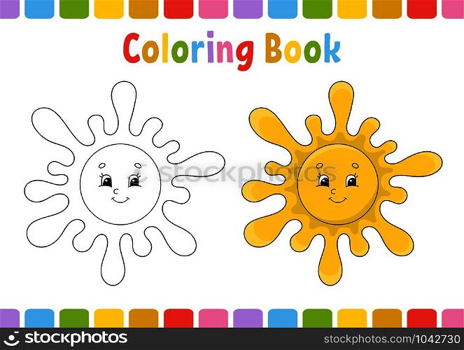 Coloring book for kids. Cheerful character. Vector illustration. Cute cartoon style. Hand drawn. Fantasy page for children. Isolated on white background. Sun. Coloring book for kids. Cheerful character. Vector illustration. Cute cartoon style. Hand drawn. Fantasy page for children. Isolated on white background.