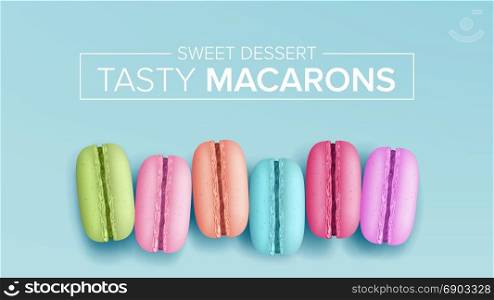 Colourful Macarons Vector. Top View. Tasty Sweet French Macaroons On Blue Background Illustration.. Colourful Macarons Vector. Top View. Tasty Sweet French Macaroons On Blue Background
