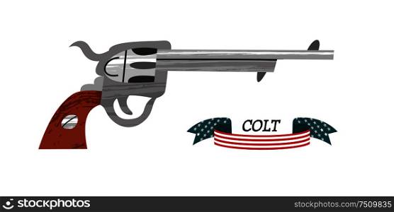 Colt Revolver. Ancient weapon. American revolver. Vector illustration with hand drawn textures. Ribbon in the colors of the American flag.. Colt Revolver. Ancient weapon. American revolver. Vector illustration.