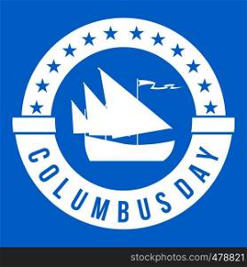 Columbus Day icon white isolated on blue background vector illustration. Columbus Day icon white