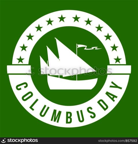 Columbus Day icon white isolated on green background. Vector illustration. Columbus Day icon green