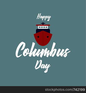 Columbus Day. The trend calligraphy. Vector illustration