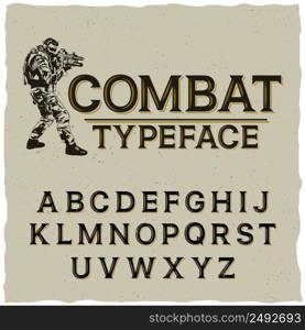 Combat typeface poster with hand drawn soldier on grey background vector illustration