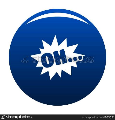 Comic boom oh icon vector blue circle isolated on white background . Comic boom oh icon blue vector