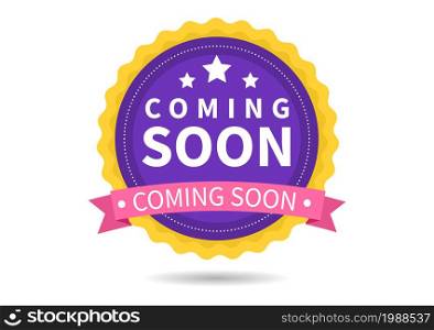 Coming Soon background Vector Illustration. Business Advertising with Sign or Label Design for Sale Serve as a Banner, Poster and Promotion Announce Card