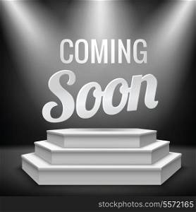 Coming soon new product promotion on illuminated with stage light blank podium realistic background vector illustration