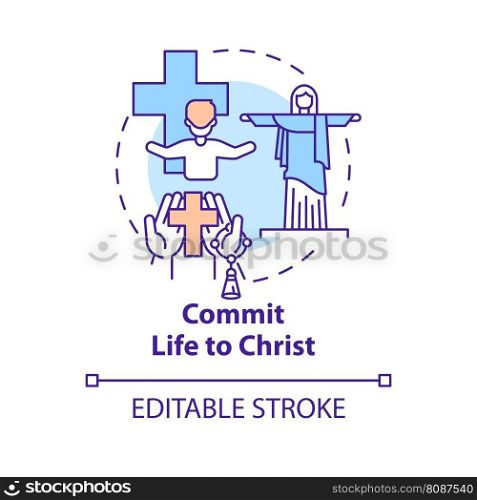 Commit life to Christ concept icon. Trust in God. Becoming Christian reason abstract idea thin line illustration. Isolated outline drawing. Editable stroke. Arial, Myriad Pro-Bold fonts used. Commit life to Christ concept icon