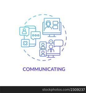 Communicating blue gradient concept icon. Online texting and chatting. Video calling. Digital skills abstract idea thin line illustration. Isolated outline drawing. Myriad Pro-Bold fonts used. Communicating blue gradient concept icon