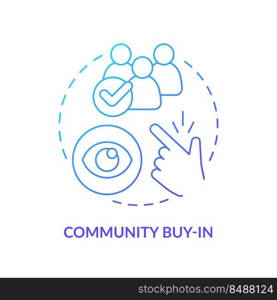 Community buy in blue gradient concept icon. Transparent process. Advantage of digital engagement abstract idea thin line illustration. Isolated outline drawing. Myriad Pro-Bold fonts used. Community buy in blue gradient concept icon