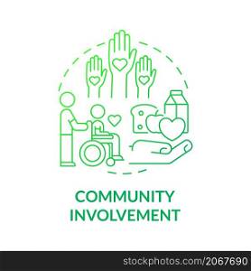 Community involvement green gradient concept icon. Relationship and support abstract idea thin line illustration. Isolated outline drawing. Roboto-Medium, Myriad Pro-Bold fonts used. Community involvement green gradient concept icon