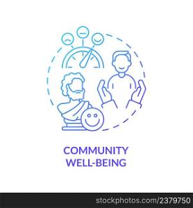 Community well-being blue gradient concept icon. Local citizens satisfaction. Conservation policy abstract idea thin line illustration. Isolated outline drawing. Myriad Pro-Bold font used. Community well-being blue gradient concept icon