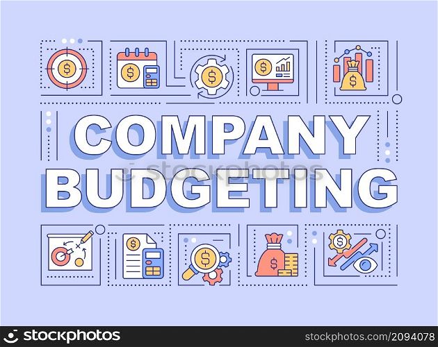 Company budgeting word concepts purple banner. Corporate finance. Infographics with linear icons on background. Isolated typography. Vector color illustration with text. Arial-Black font used. Company budgeting word concepts purple banner