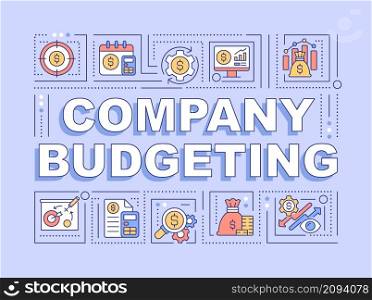 Company budgeting word concepts purple banner. Corporate finance. Infographics with linear icons on background. Isolated typography. Vector color illustration with text. Arial-Black font used. Company budgeting word concepts purple banner
