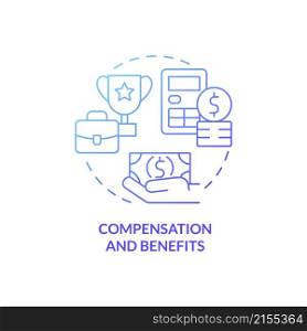 Compensation and benefits blue gradient concept icon. Salary and rewards. HR abstract idea thin line illustration. Isolated outline drawing. Roboto-Medium, Myriad Pro-Bold fonts used. Compensation and benefits blue gradient concept icon