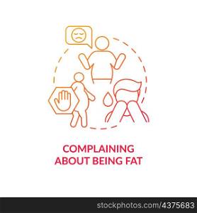 Complaining about being fat red gradient concept icon. Self acceptance lack abstract idea thin line illustration. Isolated outline drawing. Roboto-Medium, Myriad Pro-Bold fonts used. Complaining about being fat red gradient concept icon