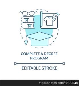 Complete degree program turquoise concept icon. Education. Becoming fashion designer abstract idea thin line illustration. Isolated outline drawing. Editable stroke. Arial, Myriad Pro-Bold fonts used. Complete degree program turquoise concept icon