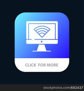 Computer, Monitor, Wifi, Signal Mobile App Icon Design