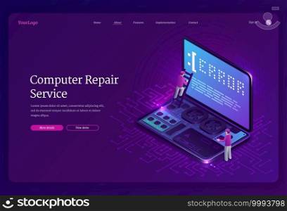 Computer repair service isometric landing page, tiny workers with ladder climb at huge laptop with error notification on screen, pc fixing, broken electronics device maintenance 3d vector web banner. Computer repair service isometric landing page