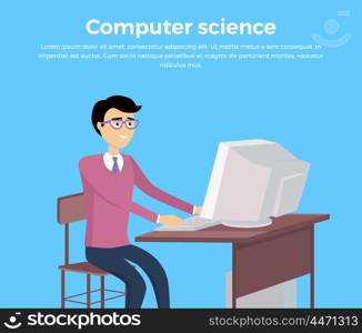 Computer Science Concept Banner. Computer science concept vector flat design banner. Programming learning and training. Scientific analysis of the computer data. Man working while sitting at computer monitor illustration.