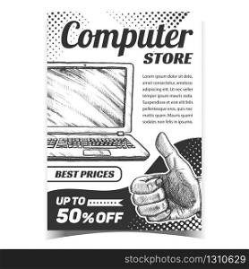 Computer Store Creative Advertising Banner Vector. Laptop Computer Digital Gadget And Man Hand Gesture Showing Good. Technological Device Concept Template Designed In Vintage Style Illustration. Computer Store Creative Advertising Banner Vector