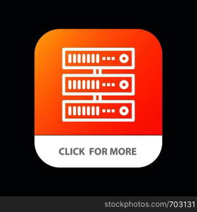 Computing, Data, Storage, Network Mobile App Button. Android and IOS Line Version