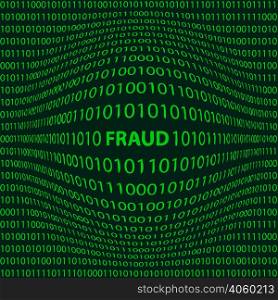 concept fraud matrix style background with a bulge word fraud in the foreground and crumbling the numbers one and zero, the bits and bytes of green color, vector illustration for print or website design
