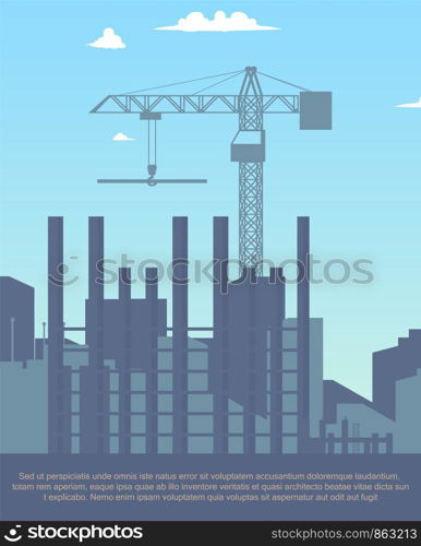 Concept Modern City Construction Buildings. Vector Illustration Cartoon Panorama Construction a new District the City. Cranes. Building Construction Concept. New residential area Project