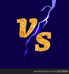 Concept of Confrontation, Together, Standoff, Final Fighting. Versus VS Letters Fight Background. Concept of Confrontation, Together, Standoff, Final Fighting. Versus VS Letters Fight Background with Lightning. Concept of Confrontation, Together, Standoff, Final Fighting. Versus VS Letters Fight Background