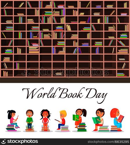 Concept of world book day with big brown bookcase and reading children siting on color pile of literature vector illustration.. Concept of World Book Day with Big Brown Bookcase
