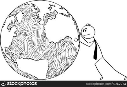 Conceptual Cartoon of Businessman Pushing World Globe. Cartoon stick man drawing conceptual illustration of businessman pushing or rolling world Earth globe. Business concept of international, global, worldwide business and responsibility.
