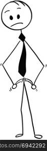 Conceptual Cartoon of Businessman With Empty Pocket. Cartoon stick man drawing conceptual illustration of businessman with empty pocket. Concept of finance, crisis or debt.