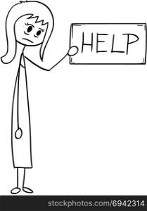 Conceptual Cartoon of Depressed Businesswoman With Help Sign. Cartoon stick man drawing conceptual illustration of depressed or tired businesswoman or woman holding help text sign. Business concept of exhaustion and tiredness.