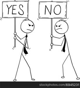 Conceptual Cartoon of Two Businessmen With Yes and No Signs. Cartoon stick man drawing conceptual illustration of two arguing angry businessmen with yes and no signs.