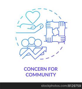 Concern for community blue gradient concept icon. Cooperative principle abstract idea thin line illustration. Sustainable development. Isolated outline drawing. Myriad Pro-Bold font used. Concern for community blue gradient concept icon