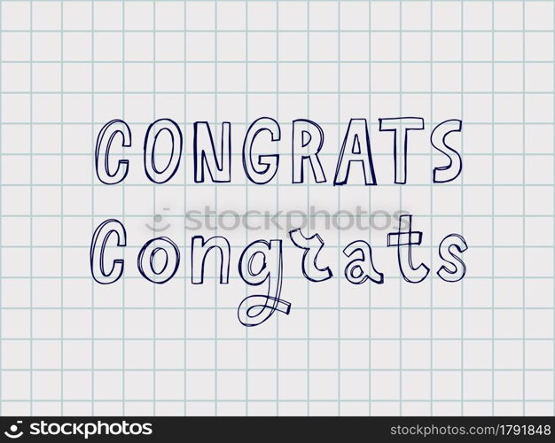 Congrats hand written lettering for congratulations card, greeting card, invitation, poster and print. Modern brush calligraphy. Isolated on background. Vector. Congrats hand written lettering for congratulations card, greeting card, invitation, poster and print. Modern brush calligraphy. Isolated on background. Vector illustration.