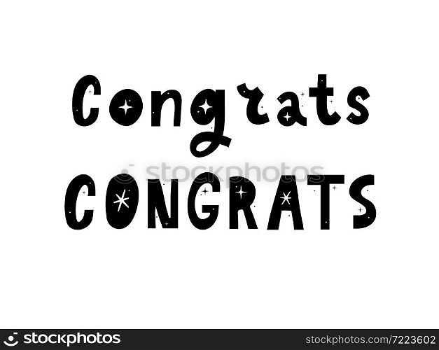 Congrats hand written lettering for congratulations card, greeting card, invitation, poster and print. Modern brush calligraphy. Isolated on background. Vector. Congrats hand written lettering for congratulations card, greeting card, invitation, poster and print. Modern brush calligraphy. Isolated on background. Vector illustration.