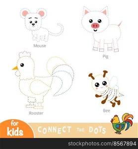 Connect the dots, education game for children. Farm animals set - Rooster, Mouse, Bee, Pig