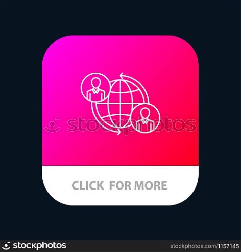 Connected, Connections, User, Internet, Global Mobile App Button. Android and IOS Line Version