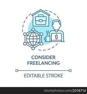 Consider freelancing blue concept icon. Making money online method abstract idea thin line illustration. Contract worker. Self-employed person. Vector isolated outline color drawing. Editable stroke. Consider freelancing blue concept icon