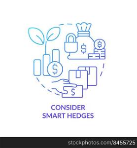 Consider smart hedges blue gradient concept icon. Strategy and method. Dealing with inflation in business abstract idea thin line illustration. Isolated outline drawing. Myriad Pro-Bold font used. Consider smart hedges blue gradient concept icon