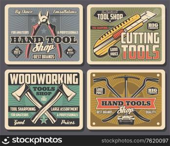 Construction and home renovation hand tools, handyman shop vintage posters. Vector cutting knife, pliers or nippers, woodworking ax and digging pickaxe and nail puller with toolbox. Repair and construction hand tools shop