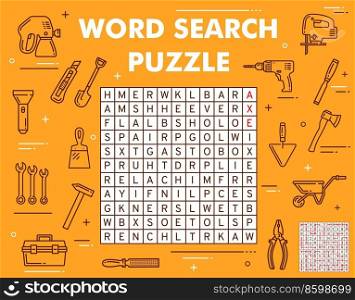 Construction, DIY and repair tools word search puzzle game. Vector hammer, flashlight, wheelbarrow, shovel and axe, spatula, sprayer, trowel and rasp, toolbox, chisel, fretsaw, drill and pliers. Construction, DIY and repair tools word search