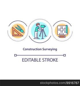 Construction surveying concept icon. Engineering, mapmaking projects idea thin line illustration. Preparing sites for construction. Vector isolated outline RGB color drawing. Editable stroke. Construction surveying concept icon