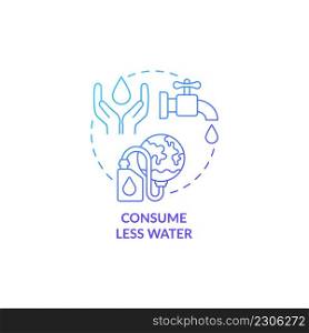 Consume less water blue gradient concept icon. Water protection practice abstract idea thin line illustration. Reducing water usage. Isolated outline drawing. Myriad Pro-Bold font used. Consume less water blue gradient concept icon