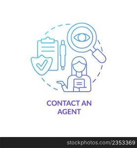 Contact agent blue gradient concept icon. Coverage customer service. Applying for insurance way abstract idea thin line illustration. Isolated outline drawing. Myriad Pro-Bold font used. Contact agent blue gradient concept icon