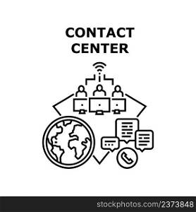 Contact Center Vector Icon Concept. Contact Center Worker Help Customer, Calling And Chatting Advising Client Worldwide. International Support Service And Communication Black Illustration. Contact Center Vector Concept Black Illustration