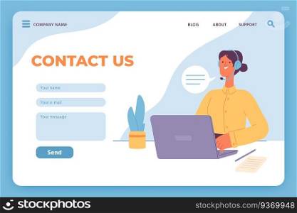 Contact us landing page. Website customer service, female operator with laptop and email feedback form. Online call center vector template. Illustration contact internet website, support mail online. Contact us landing page. Website customer service, female operator with laptop and email feedback form. Online call center vector template