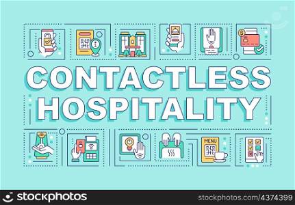 Contactless hospitality word concepts blue banner. Infographics with linear icons on background. Isolated typography. Vector outline color illustration with text. Arial-Black font used. Contactless hospitality word concepts blue banner
