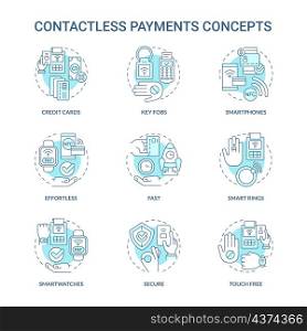 Contactless payments turquoise concept icons set. Smart service. System idea thin line color illustrations. Isolated outline drawings. Editable stroke. Roboto-Medium, Myriad Pro-Bold fonts used. Contactless payments turquoise concept icons set